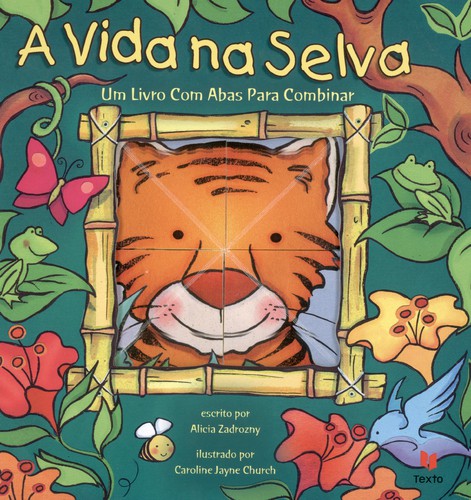 A Vida Na Selva - READER'S DIGEST CHILDREN'S PUBLISHING LT