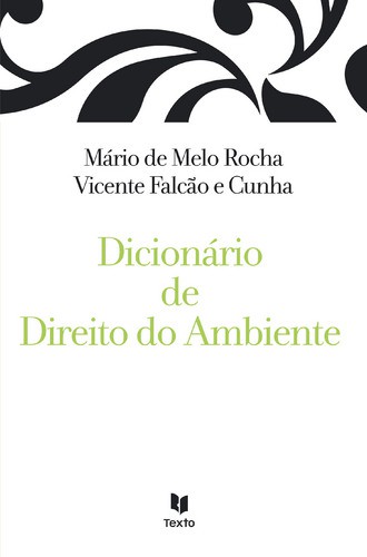 Dicionário De Direito Do Ambiente - Vários autores