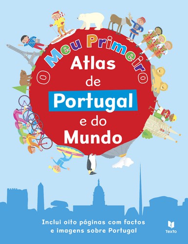 O Meu Primeiro Atlas de Portugal e do Mundo - SEM REFERENCIA