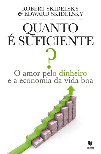 Quanto é Suficiente? - Vários autores