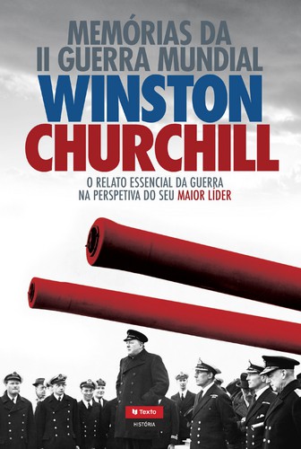 Memórias da II Guerra Mundial - CHURCHILL, WINSTON S.