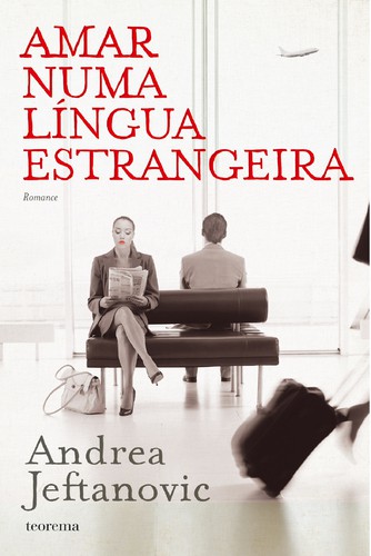Amar Numa Língua Estrangeira - JEFTANOVIC, ANDREA