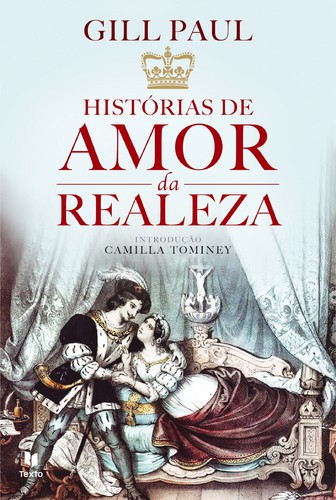 Histórias de Amor da Realeza - PAUL, GILL