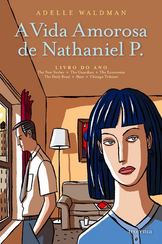 A Vida Amorosa de Nathaniel P. - WALDMAN, ADELLE