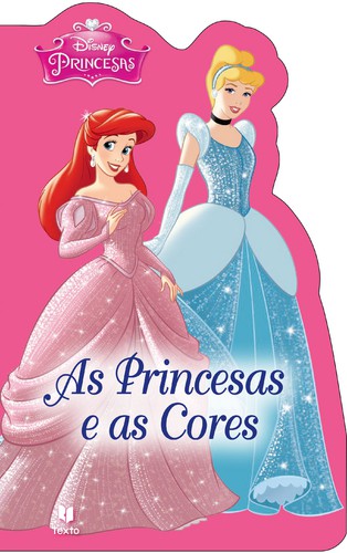 As Princesas e as Cores - DISNEY, WALT