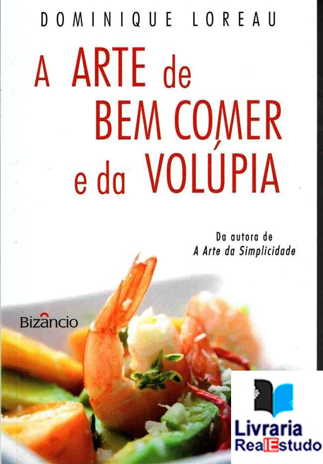 A Arte de Bem Comer e da Volúpia
