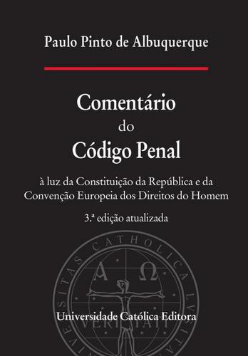COMENTÁRIO DO CÓDIGO PENAL - eBook - ALBUQUERQUE, PAULO PINTO