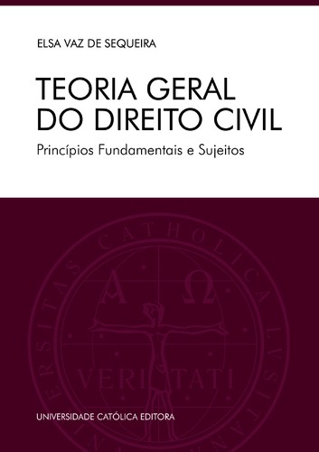 Teoria Geral Do Direito Civil - eBook - SEQUEIRA, ELSA VAZ DE[COORD.]