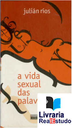A Vida Sexual das Palavras