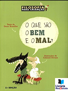 O Que São o Bem e o Mal?