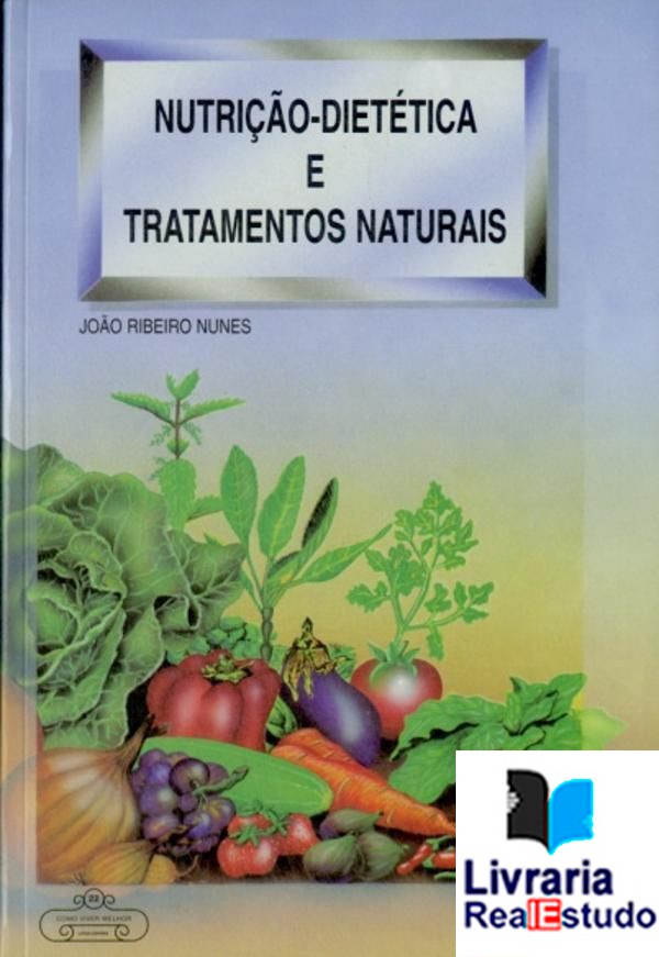 Nutrição-Dietetica e Tratamentos Naturais