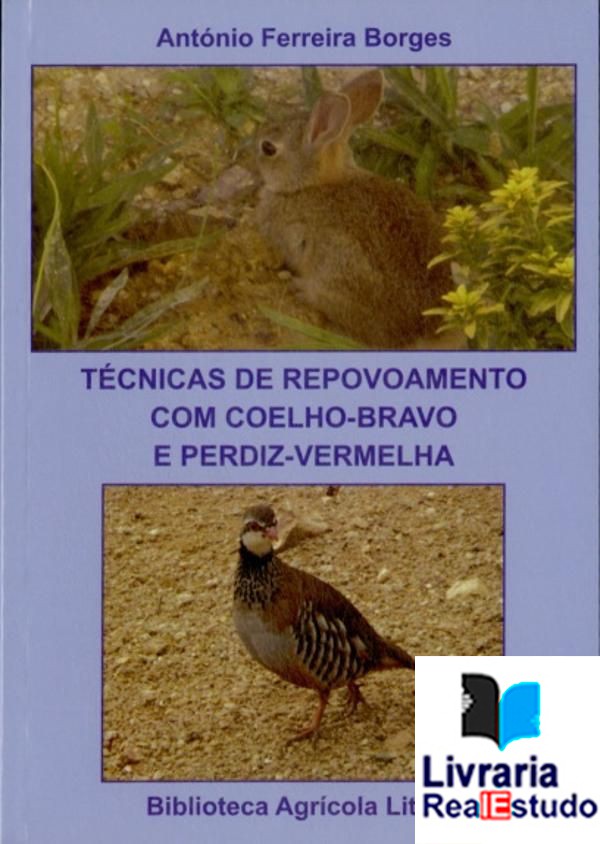 Técnicas de Repovoamento com Coelho-Bravo e Perdiz-Vermelha