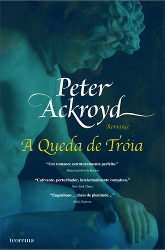A Queda De Tróia - ACKROYD, PETER