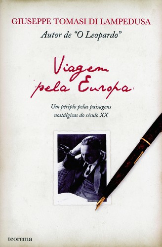 Viagem Pela Europa - LAMPEDUSA, GIUSEPPE TOMASI DI