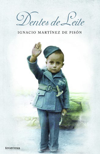 Dentes De Leite - PISON, IGNACIO MARTINEZ DE