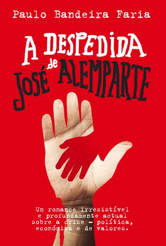 A Despedida de José Alemparte - FARIA, PAULO BANDEIRA