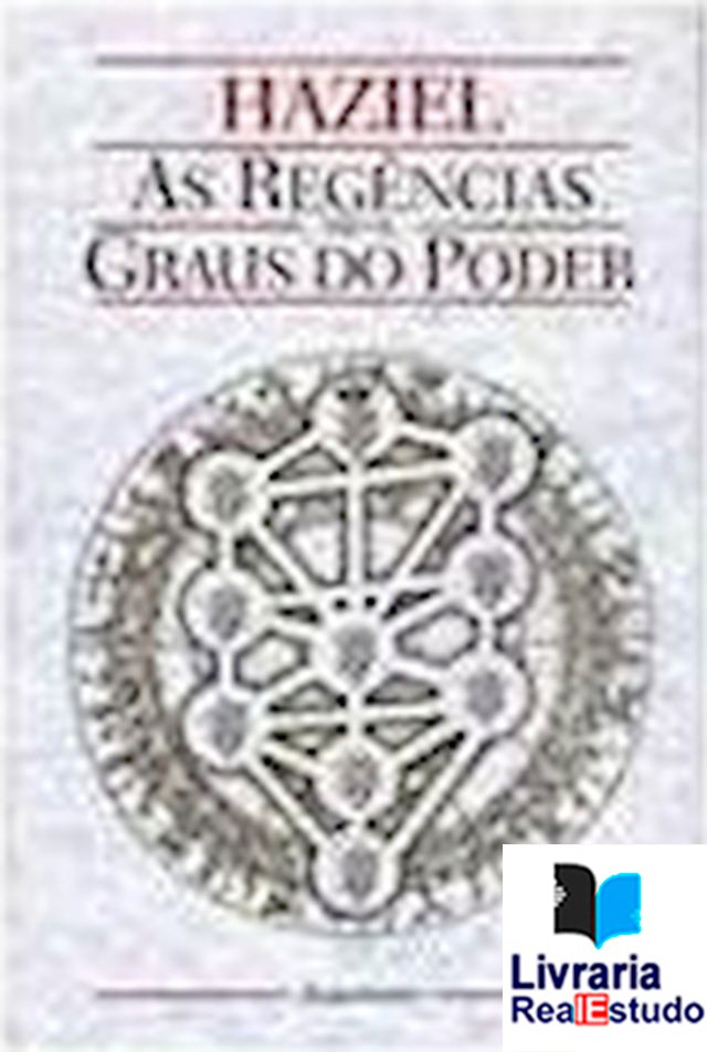 As Regências ou os Graus de Poder