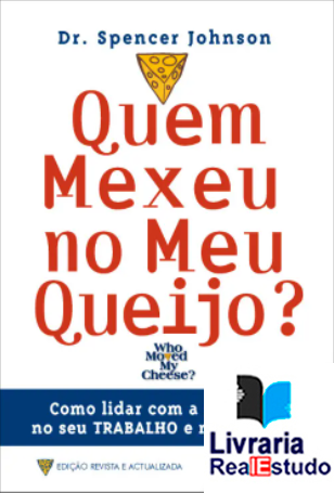 Quem Mexeu no Meu Queijo?