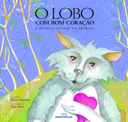 O Lobo Com Bom Coração - Vários autores