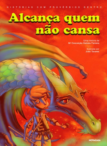 Alcança Quem Não Cansa - FERREIRA, MARIA DA CONCEIÇÃO GALVEIA