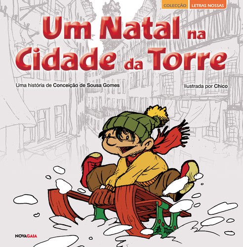 Um Natal Na Cidade Da Torre - GOMES, MARIA D CONCEIÇÃO D C. D SOUSA