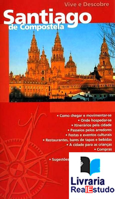 Santiago de Compostela - Vive e descobre