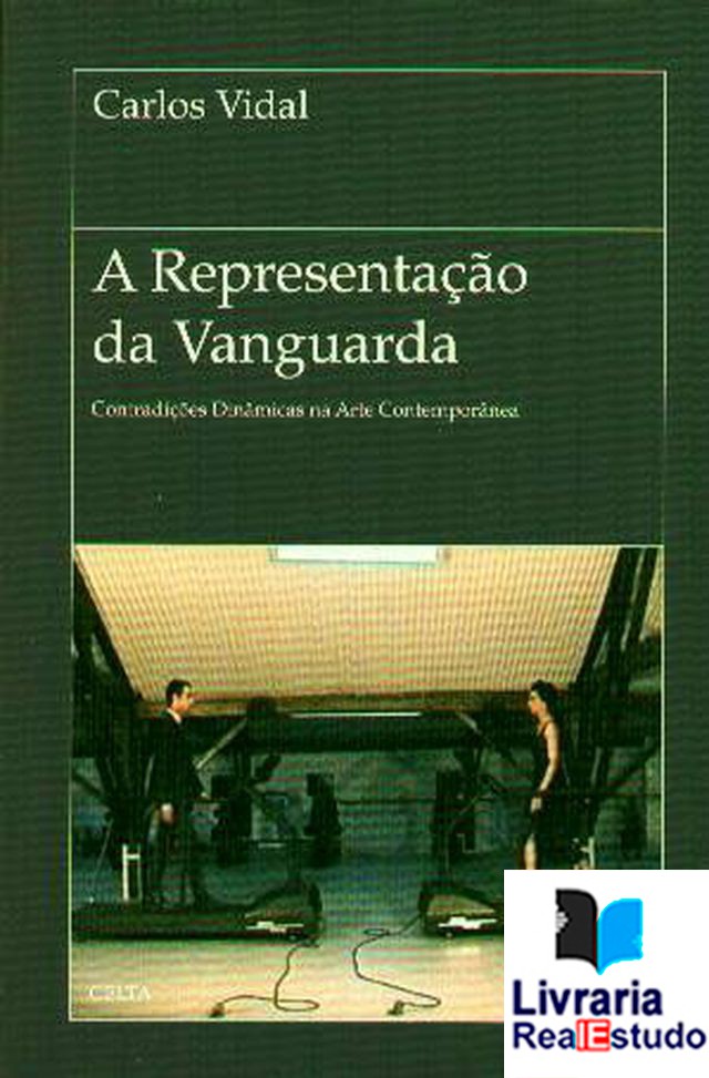 A Representação da Vanguarda, Contradições Dinâmicas na Arte Contemporânea