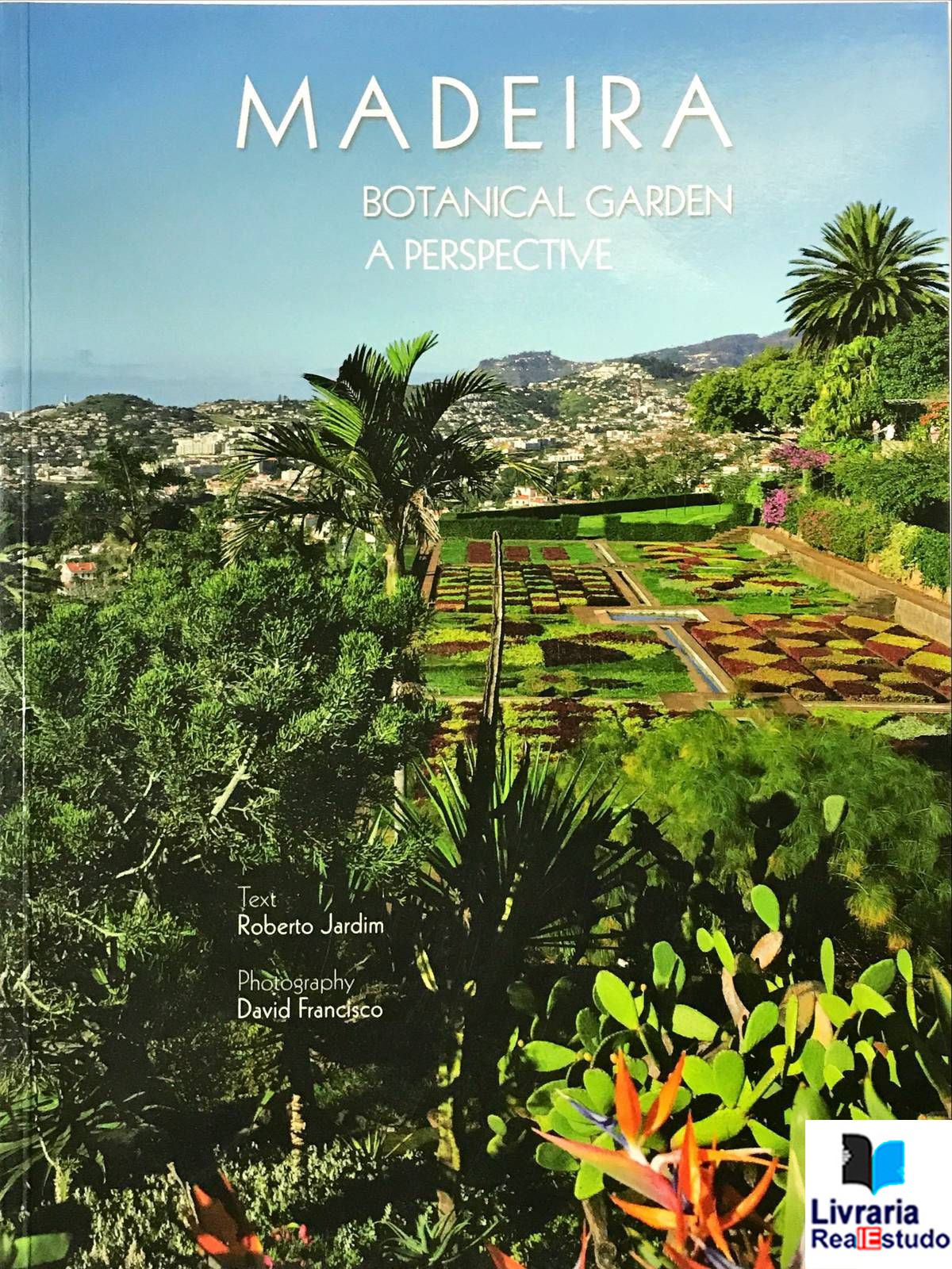 Madeira, Botanical Garden, A Perspective