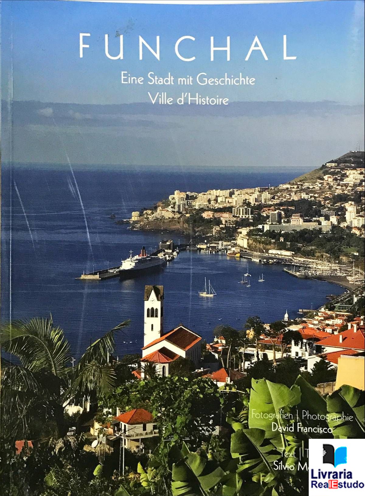 Funchal, Alemão e Francês