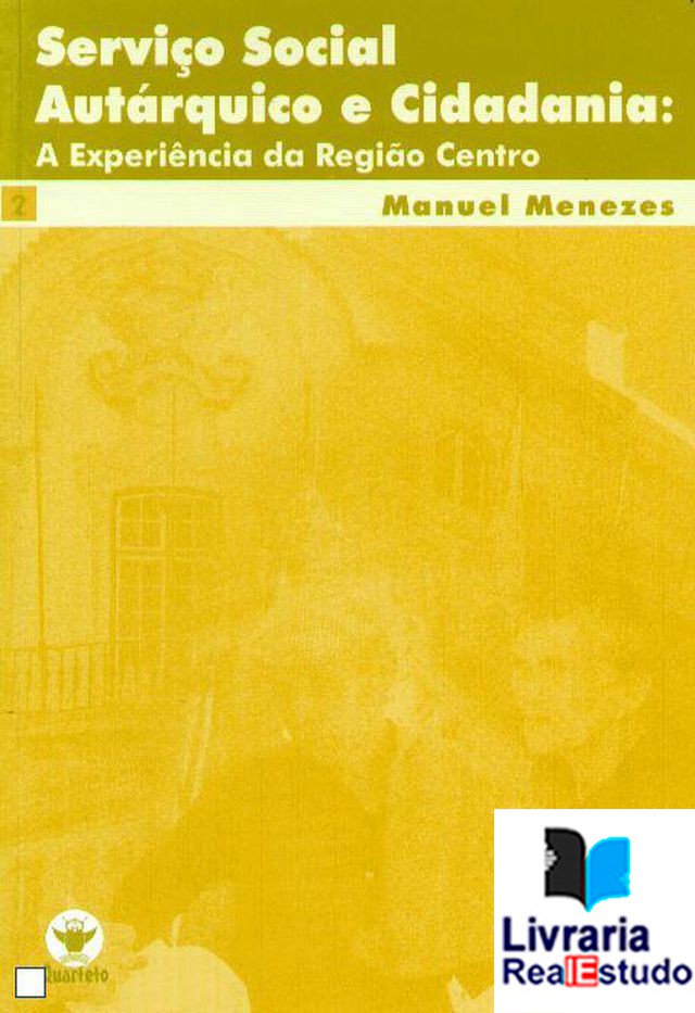 Serviço Social Autárquico e Cidadania: a experiência da Região Centro