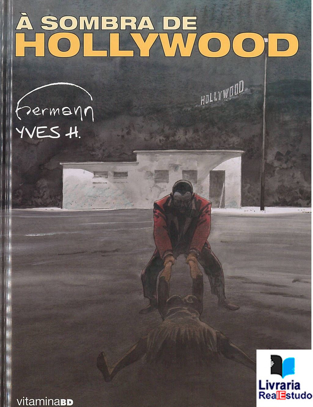 À Sombra De Hollywood