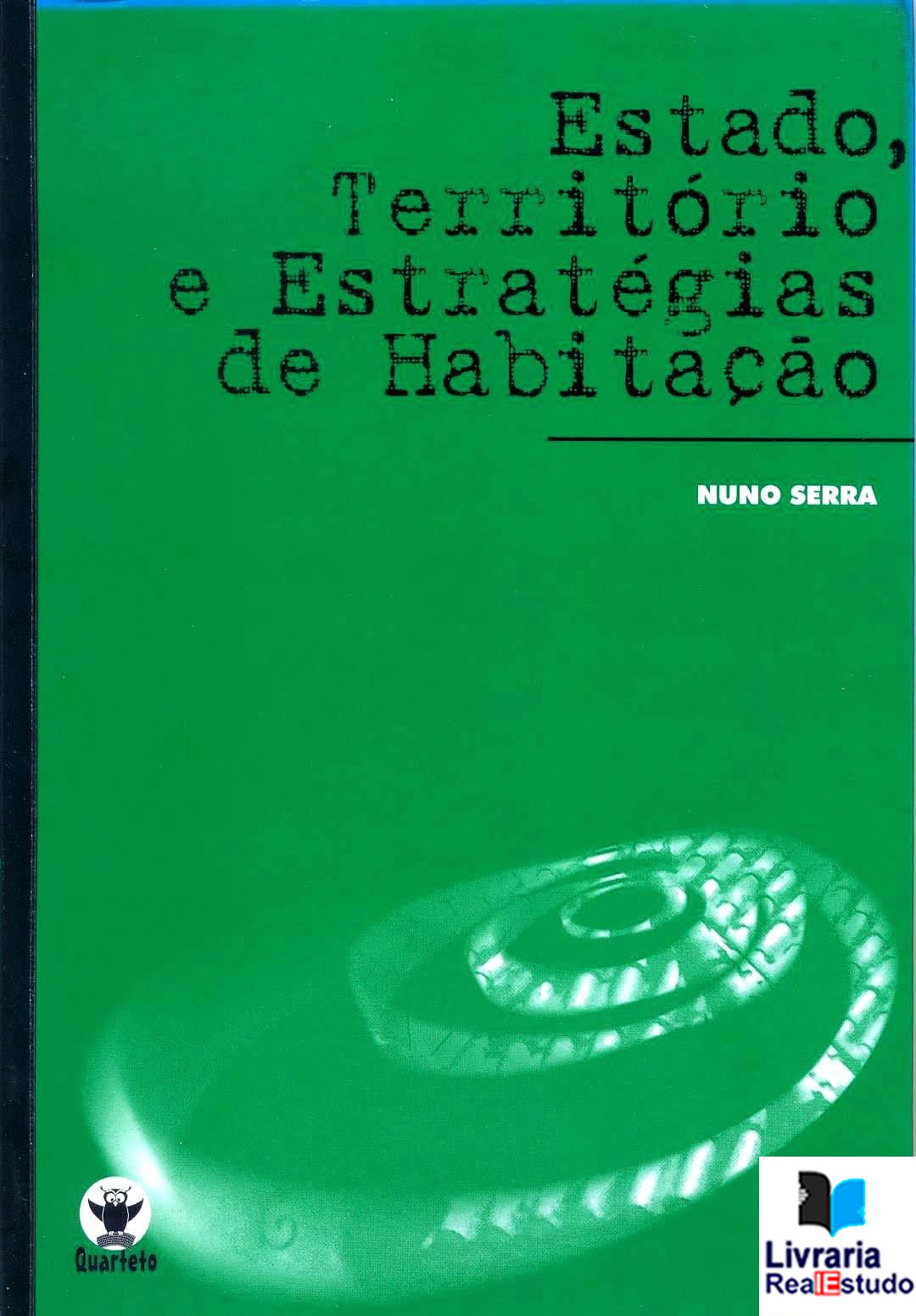 Estado,Território e Estratégias de Habitação