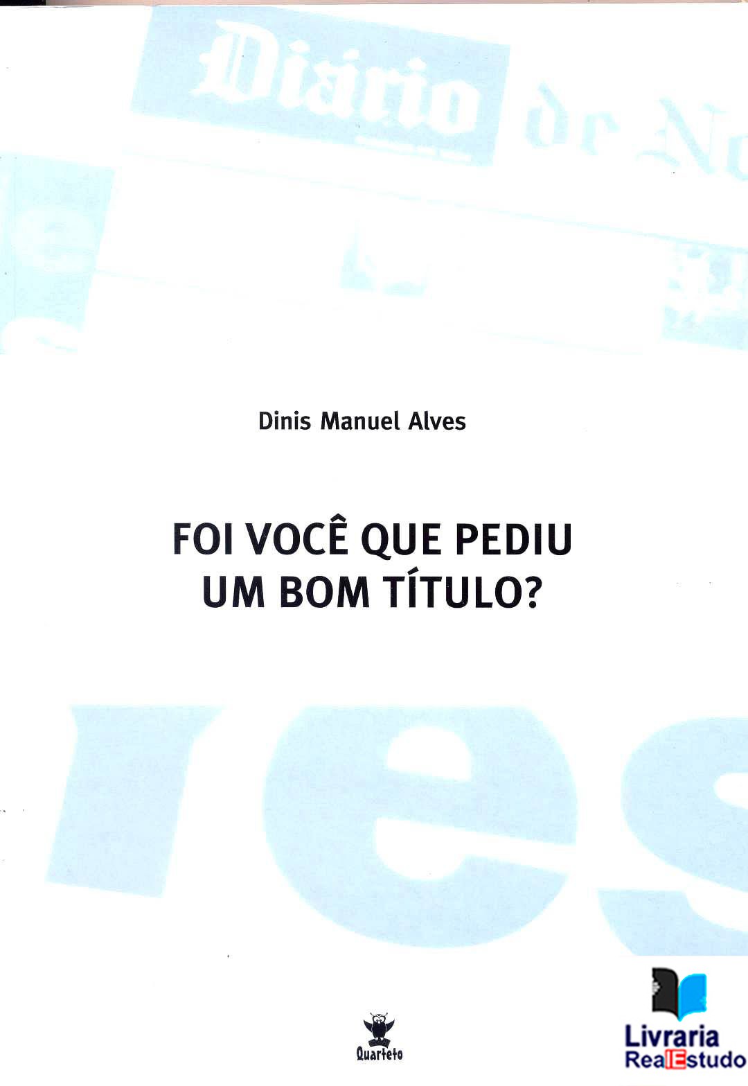 Foi Você que Pediu um Bom Título