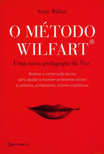 O Método Wilfart - WILFART, SERGE