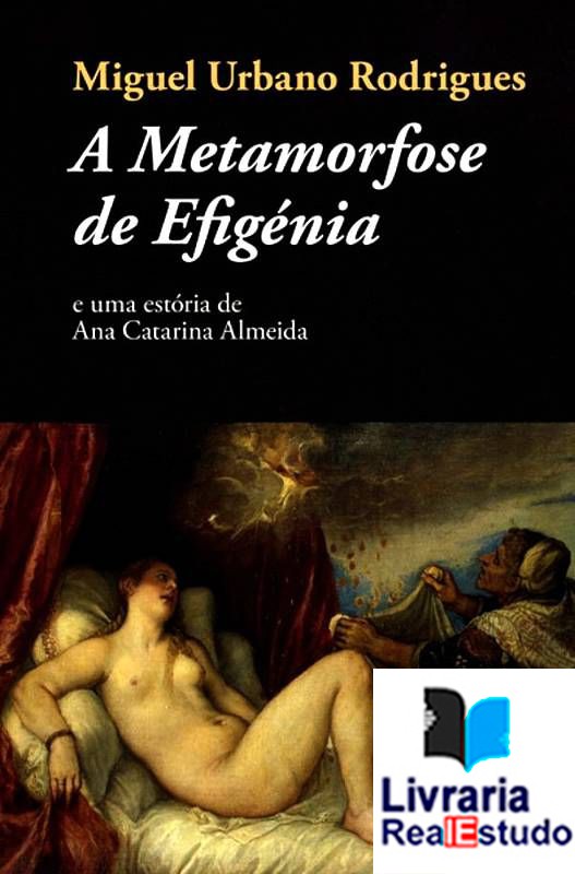 A Metamorfose de Efigénia