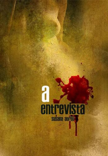 A Entrevista - eBook - ABREU, SUSANA