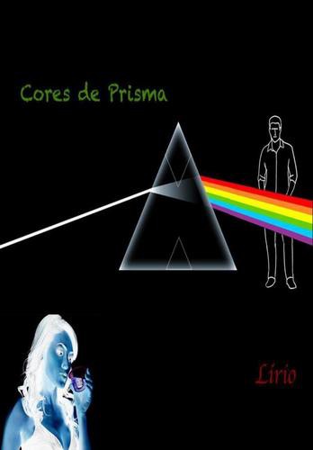 Cores de Prisma - eBook - LÍRIO