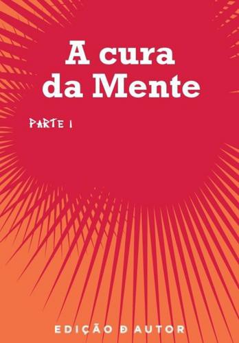 A Cura da Mente - eBook - TAVARES, JOÃO MIGUEL
