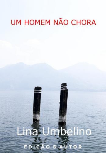 Um Homem não chora - eBook