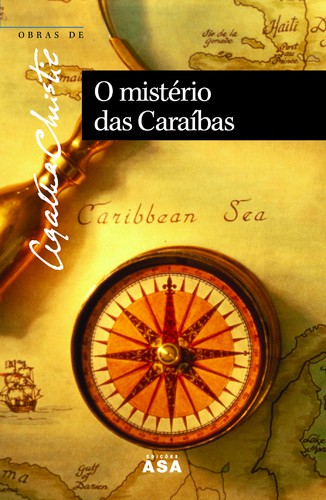 O Mistério das Caraíbas - CHRISTIE, AGATHA