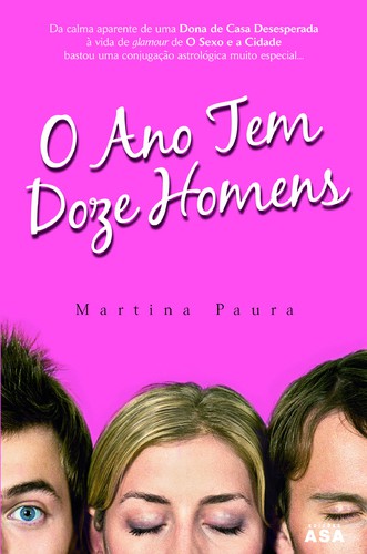 O Ano Tem Doze Homens - PAURA, MARTINA