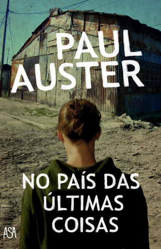 No País Das Últimas Coisas - AUSTER, PAUL
