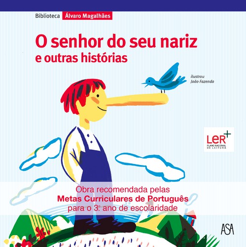 O Senhor do Seu Nariz e Outras Histórias - MAGALHÃES, ÁLVARO