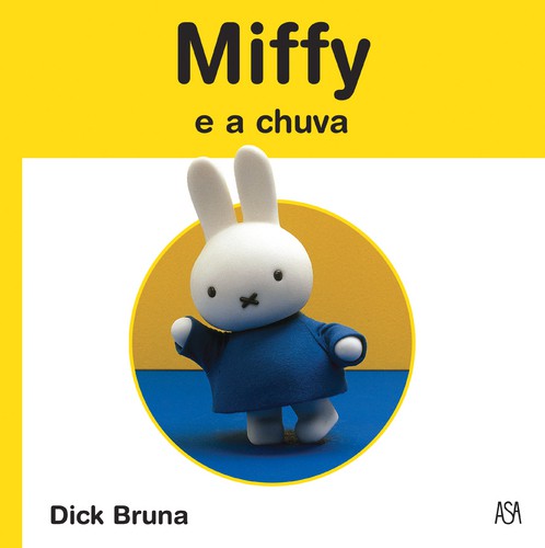 Miffy E A Chuva - BRUNA, DICK