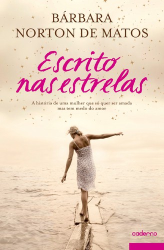 Escrito Nas Estrelas - MATOS, BÁRBARA NORTON DE
