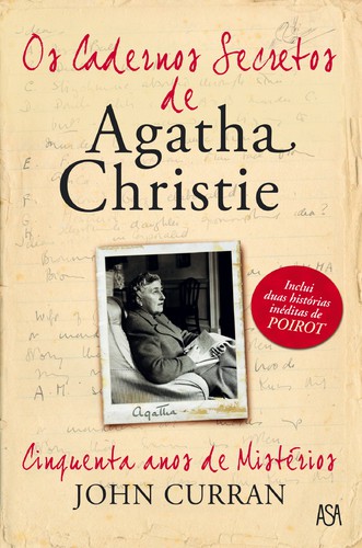 Os Cadernos Secretos De Agatha Christie - CURRAN, JOHN