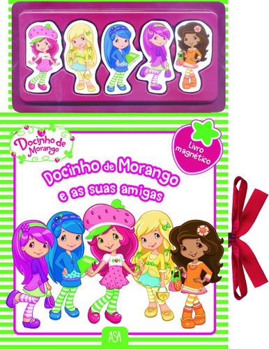 Docinho de Morango e as Suas Amigas - VARIOS