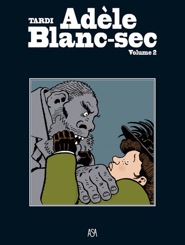 Adèle Blanc-Sec - O Sábio Louco - TARDI