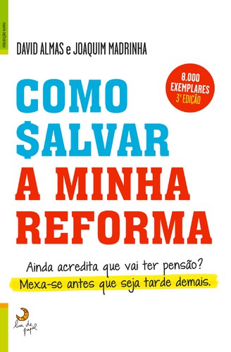 Como Salvar a Minha Reforma - Vários autores