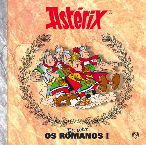 Tudo Sobre Romanos I - GOSCINNY, RENE/UDERZO, ALBERT